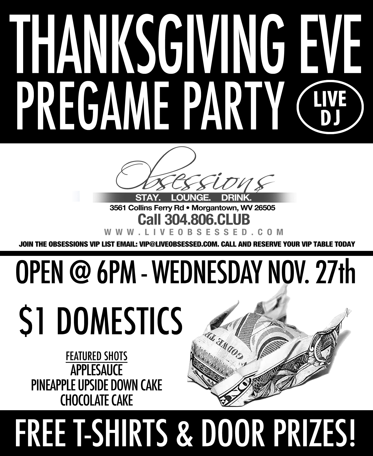 Club Obsessions Thanksgiving Eve Party –  Wednesday Nov. 27th – LIVE DJ – @getobsessed $1 DOMESTICS